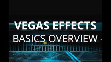 VEGAS EFFECTS | A BEGINNER