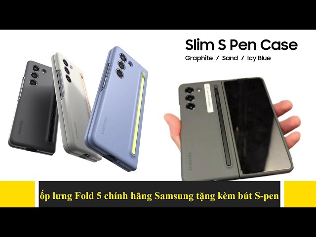 Ốp lưng Galaxy Z Fold 5 Slim S-Pen kèm bút chính hãng Samsung (Fullbox)