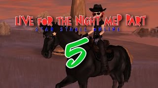 Live for the night mep part 5 [For Veronica Mctree]