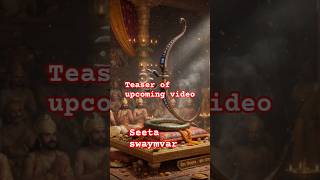 सीता स्वयंवर की घोषणा|टीजर@raghuveerleela_official #sorts