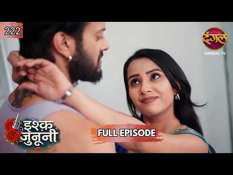 गुरु के पीछे दिशा | Ishq Junooni | Full Episode 222 | Dangal TV