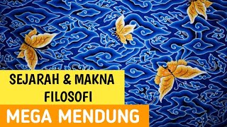 SEJARAH DAN MAKNA FILOSOFIS BATIK MEGA MENDUNG