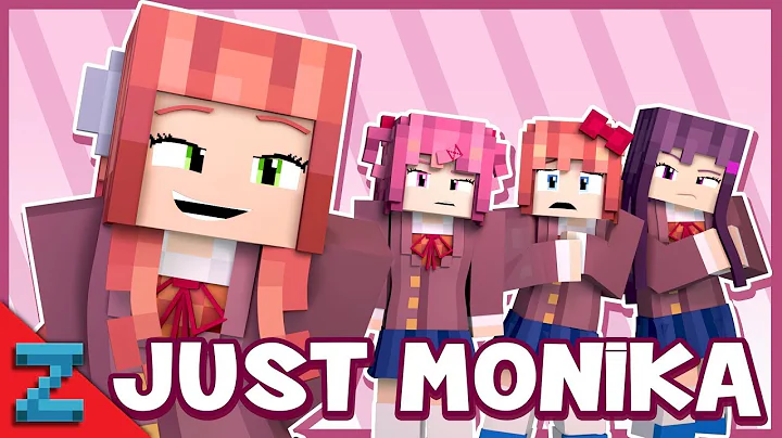 "Just Monika Minecraft Doki Doki Animated Music Vi...