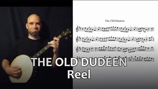 The Old Dudeen (Reel) on Irish tenor banjo, faster first then slowed down, with notes