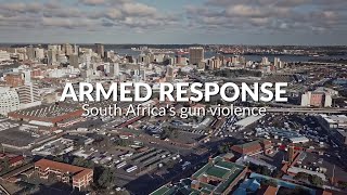 Armed Response: South Africa