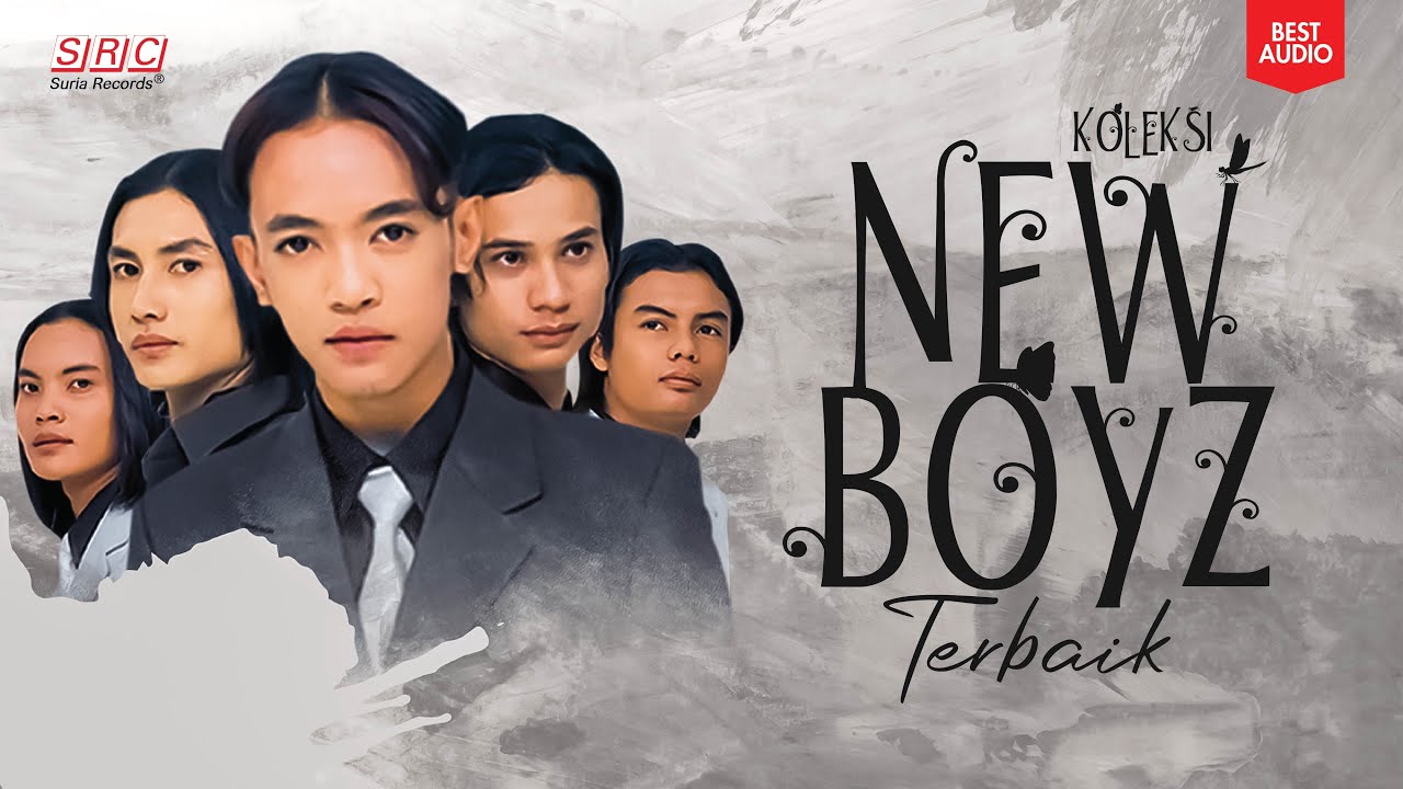 Koleksi New Boyz Terbaik (Best Audio) Koleksi New Boyz Terbaik (Best Audio)