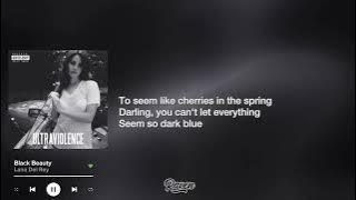 Lana Del Rey - Black Beauty (Lyrics)