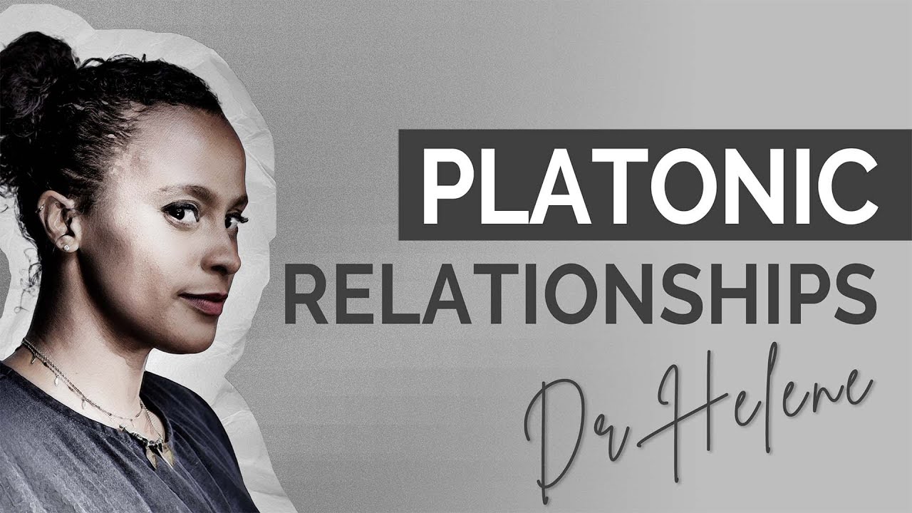 Platonic relationships