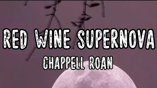 Chappell Roan - Red Wine Supernova (Lyrics)