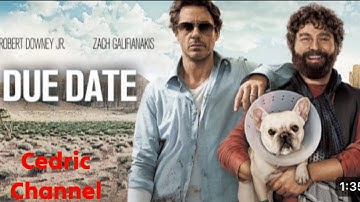 Due Date (2010) Cedric Channel Intro