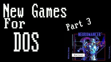 New Games for Dos part 3