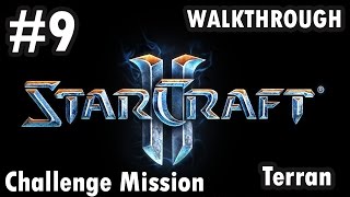 Starcraft 2: Challenge Mission 9 - Rush Defense (Terran) - Getting Gold - Toal Units Lost: 0