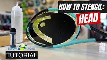 HEAD Stencil | How to Properly Stencil a Tennis Racket Tutorial |
