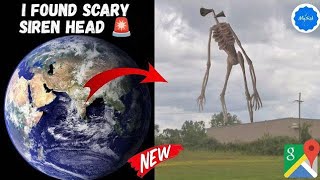 I Found Scary Siren 🚨 Head ! On Google Maps and Google Earth 🌎