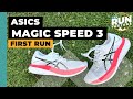 Asics Magic Speed 3 First Run Review: Compared to the Magic Speed 2 and Metaspeed Sky 