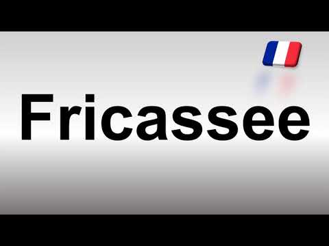 How to Pronounce Fricassee