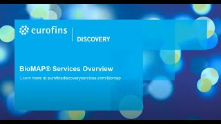 Eurofins Discovery BioMAP Services Overview