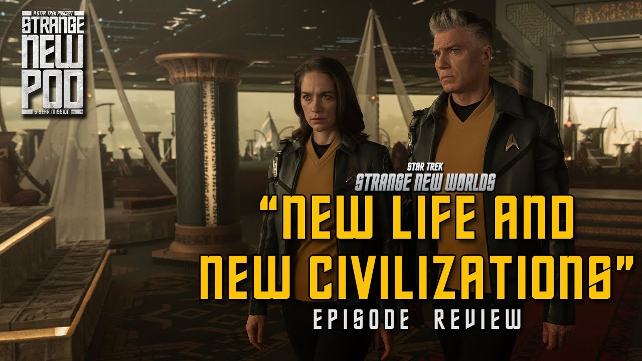 Star Trek: Strange New Worlds-Season 3, Episode 10 "New Life and New Civilizations" | #review #recap