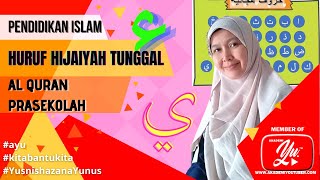 HURUF HIJAIYAH TUNGGAL | ء ي | PI 1.1.1 #prasekolah #pendidikanislam
