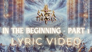 In the Beginning (Part 1) - Symphonic Power Metal: Sacra Theosis