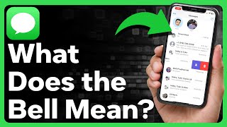 What Does The Bell Mean On iPhone Text Messages
