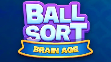 Sort Ball : Brain Age Game — Mobile Game | Gameplay Android