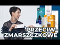 Kosmetyki PRZECIWZMARSZCZKOWE! Co naprawdę działa? + 👍 POLECAM 2020! 👍