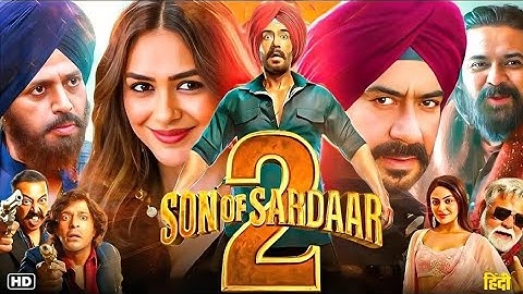 Son Of Sardaar 2 Full Movie 2025 Hd || Ajay Devgn || Mrunal Thakur || Bollywood Latest Movie