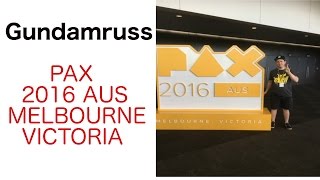 PAX AUSTRALIA MELBOURNE 2016 RECAP