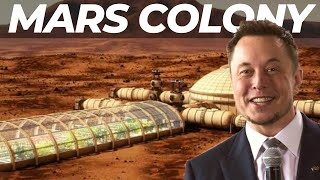 REVEALED What Life In Elon Musk's Mars Colony Will Be Like