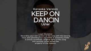 Usher - Keep On Dancin&#39; (Karaoke Version)