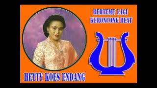 BERTEMU LAGI Hetty Koes Endang Keroncong Beat