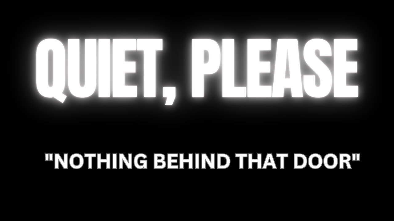 (EP1)  Quiet, Please: "Nothing Behind That Door"