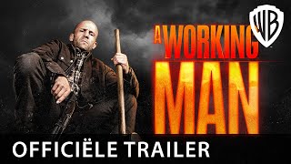 A Working Man | Officiële Trailer | 27 maart in de bioscoop