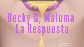 Becky G, Maluma - La Respuesta #lomasnuevo #reggaeton #latinmusic #dembow #musica #reggaeton2020