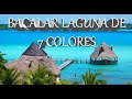 Laguna de 7 colores Bacalar