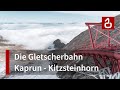 Gletscherbahn Kaprun - Kitzsteinhorn