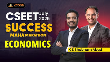 CSEET JULY 2025 |  ECONOMICS |  MAHA MARATHON | CS SHUBHAM ABAD