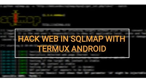 HOW TO INSTALL SQLMAP IN TERMUX ANDROID WITHOUT ROOT