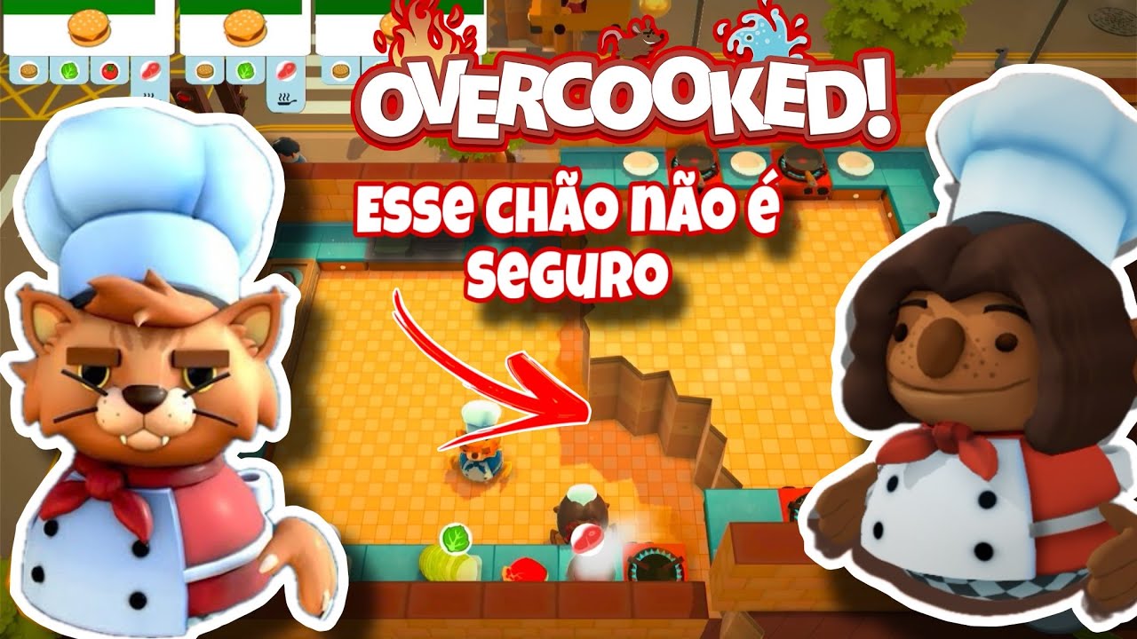 O CHAO TREME NESSA COZINHA - OVERCOOKED!
