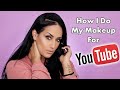 How I Do My Makeup For YouTube Beauty Videos | Makeup Tutorial