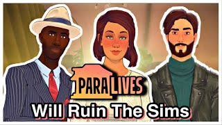 I have doubts about Paralives...
