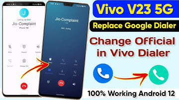 Vivo V23 5G Replace Google Dialer Change in Vivo Official Dialer | Remove Google Dialer On Vivo V23