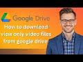 Download View-Only Videos with Audio from Google Drive π₯