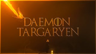 (HOTD) - Daemon Targaryen ||  House of the Dragon