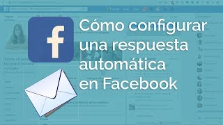 Cómo configurar una respuesta automática en Facebook