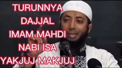 TURUNNYA DAJJAL, IMAM MAHDI, NABI ISA DAN YAKJUJ MAKJUJ. Ustadz Dr Khalid Basalamah. MA