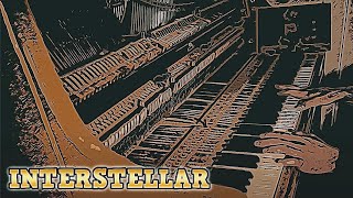 &quot;INTERSTELLAR&quot; on an Ancient Piano