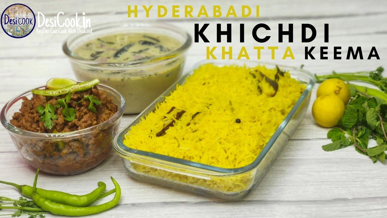 Hyderabadi Khichdi Khatta Keema | Dal khichdi Khatta Keema Recipe | khichdi | Desicook 