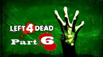 Left 4 dead - Part 6 - Crash course - The alleys